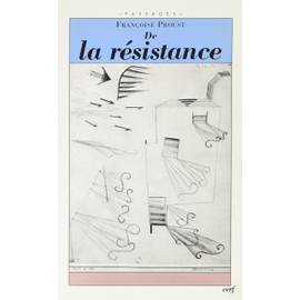 DE LA RÉSISTANCE