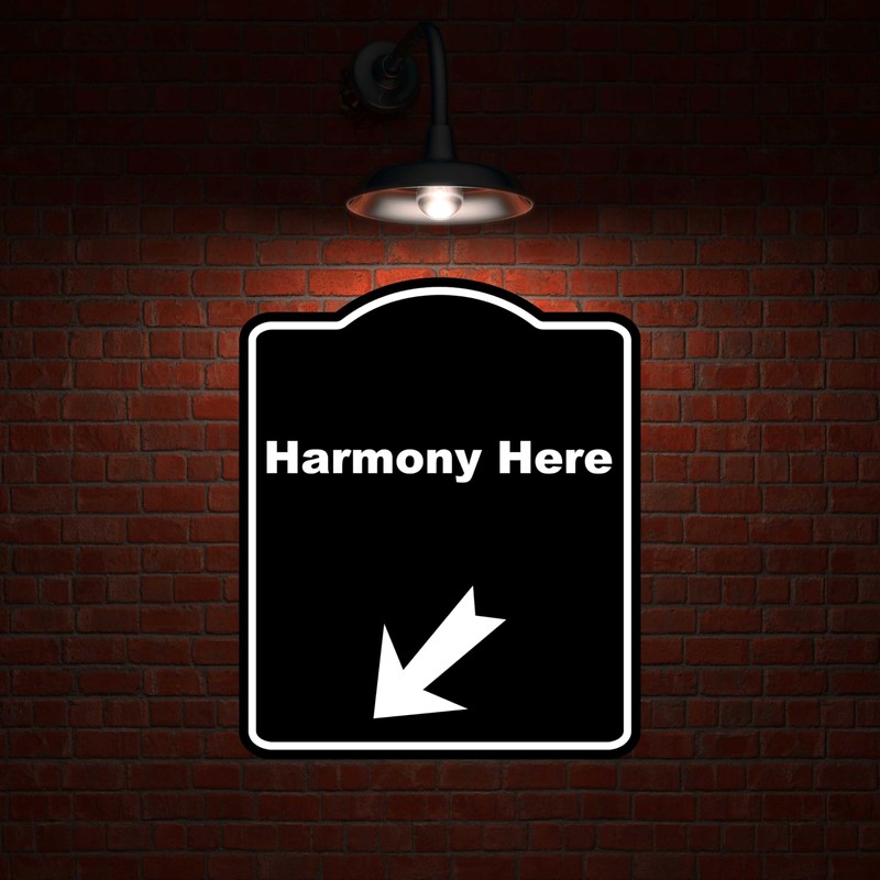 Harmony Here Black Sign Arrow Down Left Aluminum Composite Sign