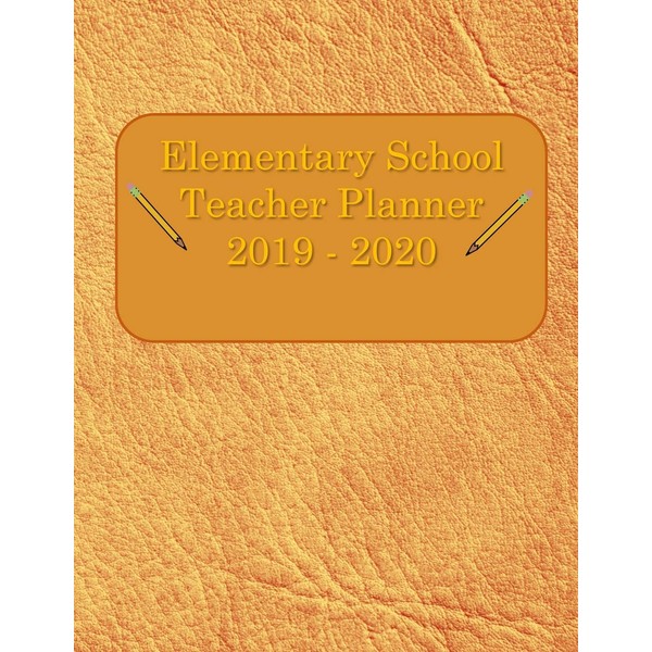 Elementary School Planner 2019-2020: Student List - Yearly Calendar -