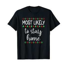 Stay Home Christmas PJ Funny Christmas Matching T-Shirt, black