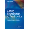 Adding Neurotherapy to Your Practice: Clinician’s Guide to the ClinicalQ,