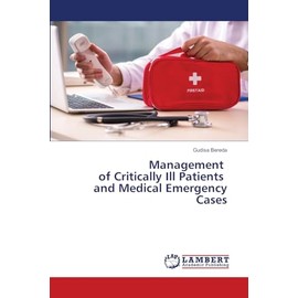 Management of Critically Ill Patients and Medical Emergency Cases