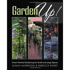 Garden Up! Smart Vertical Gardening for Small and Large Spaces