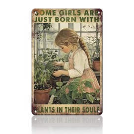PEACHGARDEN Garden Metal Tin Sign Some Girls are Just Born with Plants in Their Souls Poster Retro Tin Sign for Home Coffee Wall Decor 8x12inch