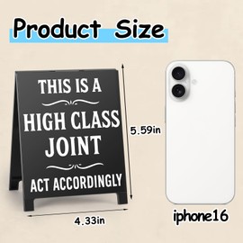 This Is A High Class Joint Act Accordingly Funny Office Decor Coffee Bar Sign Humorous Coworker Gifts Satirical Desk Decor Funny Team Gag Gifts for Employees Boss Sarcastic Office Table Decorations
