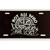 Not All Who Wander are Lost Car Tag Diamond Etched