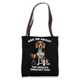 Ask Me About The World's Greatest Dog Beagle Tote Bag