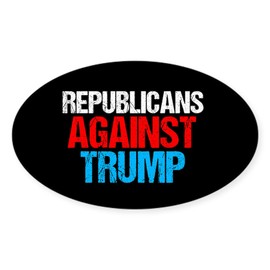CafePress Republicans Against Trump Oval Car Bumper Sticker