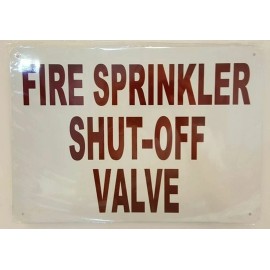 BUILDINGSIGNS.COM Fire Sprinkler Shut-Off Valve Sign (White, Reflective, Aluminium 10x12)-ref0420