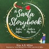 The Santa Storybook - Santa's Helper & Santa is My