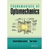 Fundamentals of Optomechanics (Optical Sciences and Applications of Light)