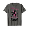 Forget Princess I Want To Be Ninja Girl Funny Gift
