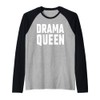 Drama Queen Raglan Baseball Tee