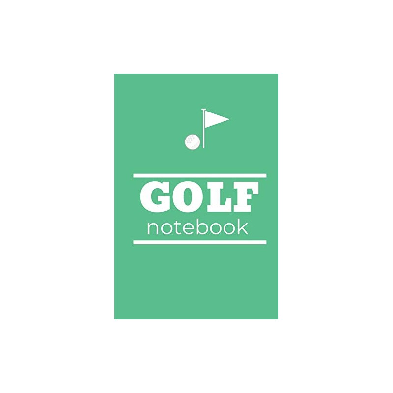 Golf Notebook: 120 Lined Pages | 6x9 Inches