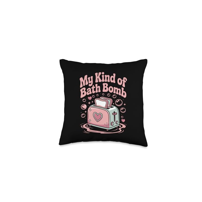My Kind of Bath Bomb Toaster Nu Goth Dark Humor
