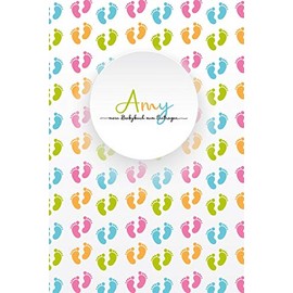Amy - mein Babybuch zum Eintragen: Personalisiertes, leeres Baby-Buch zum Selbstgestalten, in Farbe
