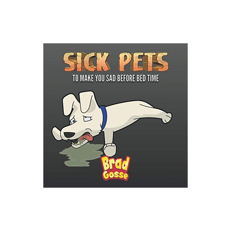 Sick Pets: To Make You Sad Before Bed Time: 2
