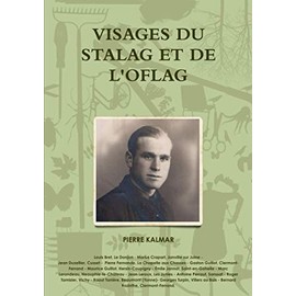 Visages du stalag et de l'oflag (French Edition)