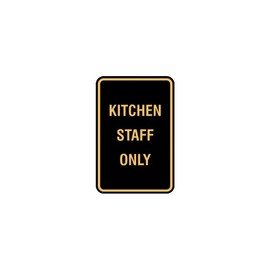 Signs ByLITA Portrait Round Kitchen Staff Only Sign with Adhesive Tape, Mounts On Any Surface, Weather Resistant, Indoor/Outdoor Use (Black Gold) - Large