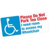 Do Not Park Too Close Wheelchair Access Disabled Blue Badge