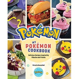 My Pokémon Cookbook: Delicious Recipes Inspired by Pikachu and Friends