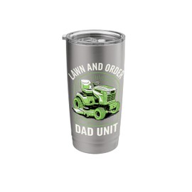 Lawn And Order Dad Unit Lawn Mower Father Stainless Steel Insulated Tumbler