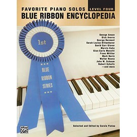 Blue Ribbon Encyclopedia Favorite Piano Solos: Level 4 (Blue Ribbon Series)