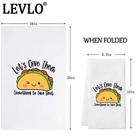LEVLO Funny Tacos Kitchen Towel Tacos Lover Gift Let's Give Them Something to Taco Bout Tea Towels Kitchen Decor Housewarming Gift (Let's Give Them Towel)