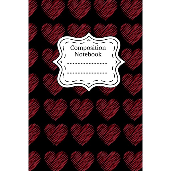 Composition Notebook: Valentine’s Day notebook for Girls & women