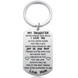Daughter Gifts from Mom To My Daughter I Love You Keychain Gift for Her Girls Women Inspirational Quote Keyring Present for Back To School Birthday Graduation Xmas