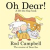 Oh Dear!: A Lift-the-flap Farm Book from the Creator of