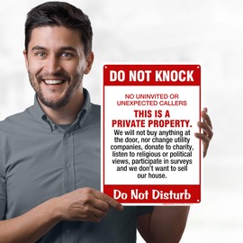 Do Not Knock, No Uninvited or Unexpected Callers, This Is a Private Property Do Not Disturb Sign, 10x14 Inches, Rust Free .040 Aluminum, Fade Resistant, Made in USA by My Sign Center