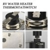Hot Water Heater Thermostat, RV Water Heater Shut Off Valve,