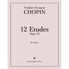 12 Etudes, Opus 25 for Piano - Frédéric François CHOPIN