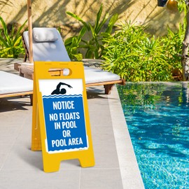 Notice No Floats in Pool Or Pool Area Folding Floor Sign, 10x16 Inches, with A Frame Stand, Made in USA