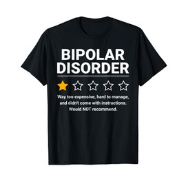 Bipolar Disorder One Star Rating Bipolar Disorder Awareness T-Shirt