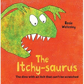 The Itchy-saurus: A funny illustrated children’s book, perfect for Eczema Awareness Week 2024!