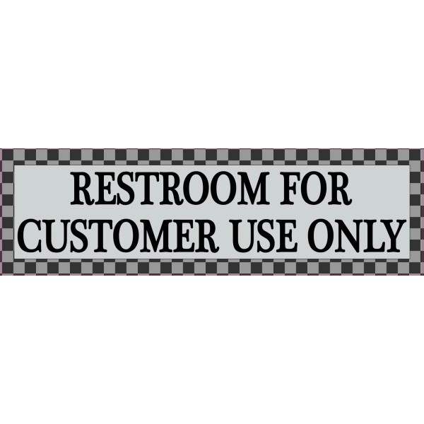 10X3 Restroom For Customer Use Only Business Sticker Sign Vinyl