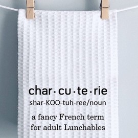 Charcuterie Kitchen Towel Charcuterie Definition Kitchen Towel Charcuterie Board Gift Charcuterie Lovers Gift (char. cu. te. rie-t)