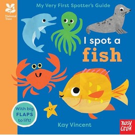 I Spot a Fish (My Very First Spotter's Guide)