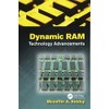 Dynamic RAM: Technology Advancements