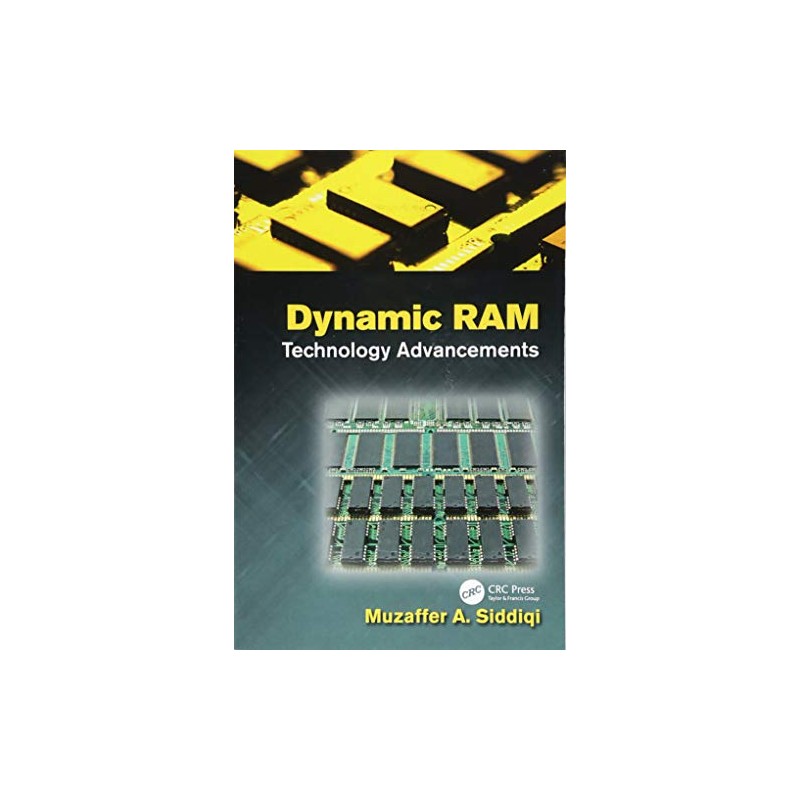 Dynamic RAM: Technology Advancements