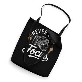 Never Lose Focus Camera Photography Art Vintage Women Men Tote Bag