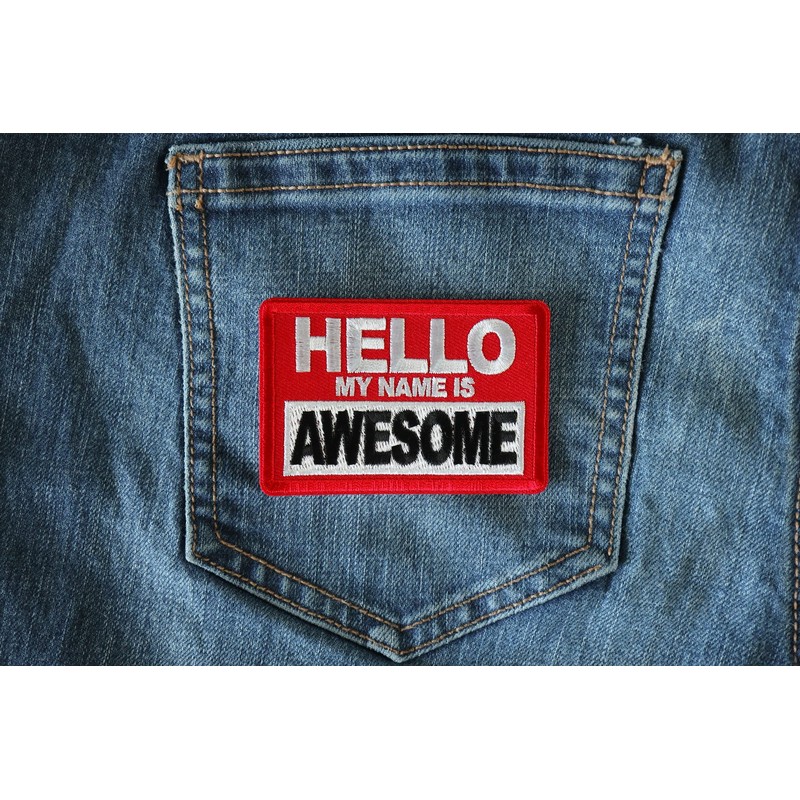 Hello My Name is Awesome Patch - 3x2 inch -