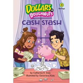 Cash Stash (Dollars to Doughnuts Book 3): Savings