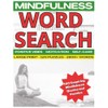 Mindfulness & Positivity Word Search Puzzle Book: Large Print Edition: