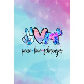  Peace Love Schnauzer Funny Dog Lover : Vitamin & Supplements Tracker