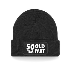 Print4U 50 Year Old Fart Beanie Hat 50th Birthday Gift for Men & Ladies Black
