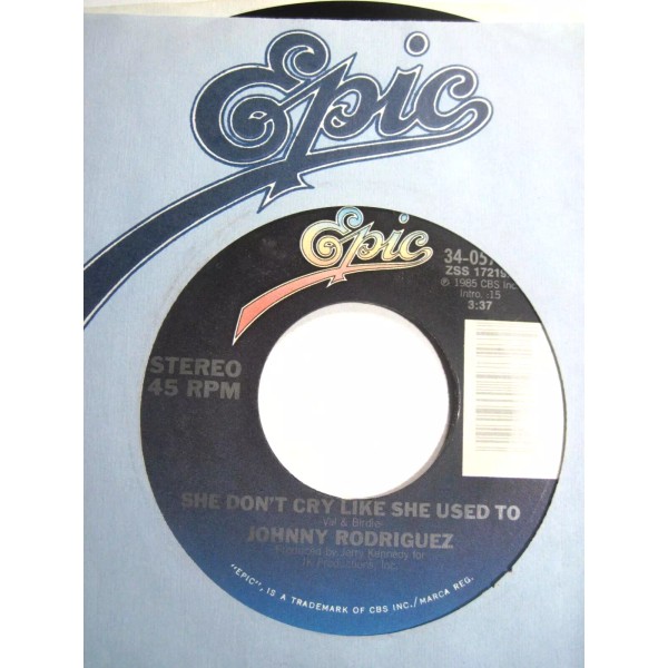 JOHNNY RODRIGUEZ * 45 * She Don't Cry Like She