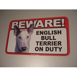 Scanical Beware Guard Dog on Duty Sign - English Bull Terrier